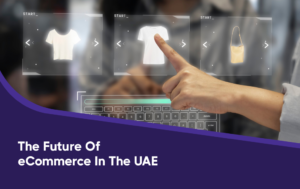 eCommerce Trends to Watch Out For in 2025: UAE Market Edition 